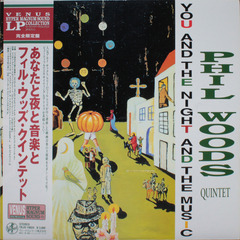 Phil Woods Quintet / You And The Night And Music (LP)