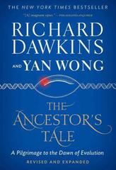 The Ancestor's Tale : A Pilgrimage to the Dawn of Evolution