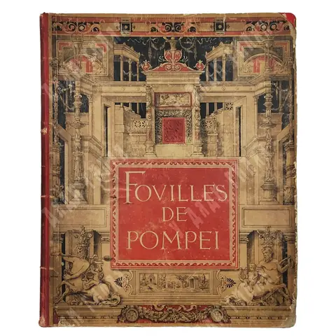 Никколини А. Монументы Помпеи. Альбом хромолитографий (Fouilles de Pompei) 1870