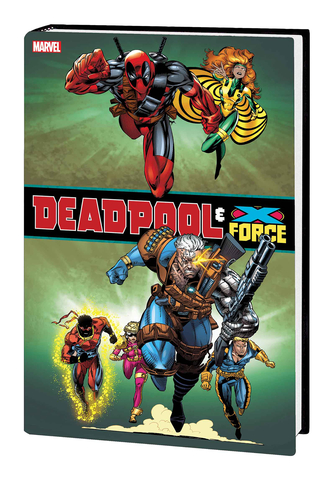 Deadpool and X-Force Omnibus