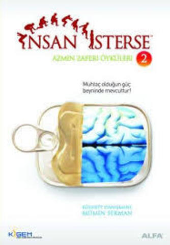 İnsan İsterse - Azmin Zafer Öyküleri 2