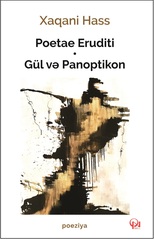 Poetae Eruditi - Gül və Panoptikon