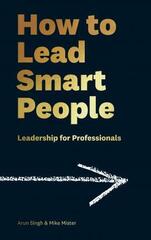 How To Lead Smart People