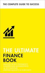 The Ultimate Finance Book: Master Profit Statements, Understand Bookkeeping & Accounting, Prepare Bu