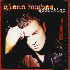 Glenn Hughes / Addiction (2LP)