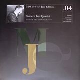 MODERN JAZZ QUARTET: Ndr 60 Years Jazz Edition Vol. 4 - Studio Recording (Виниловая пластинка)