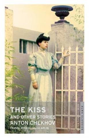 The Kiss and Other Stories: New Translation