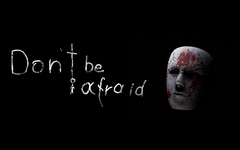 Don't Be Afraid (для ПК, цифровой код доступа)