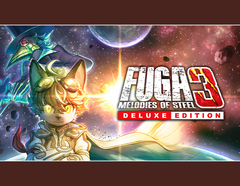 Fuga: Melodies of Steel 3 - Deluxe Edition (для ПК, цифровой код доступа)