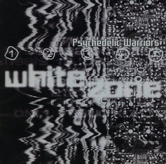 Psychedelic Warriors / White Zone (CD)