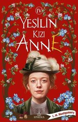 Yeşilin Kızı Anne - 4