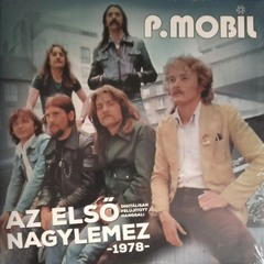 P. Mobil / Az Elso Nagylemez 1978 (2LP)
