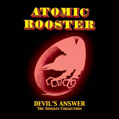Atomic Rooster / Devil's Answer - The Singles Collection (6х7