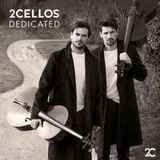 2CELLOS: Dedicated