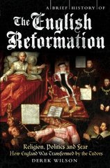 Brief History of the English Reformation