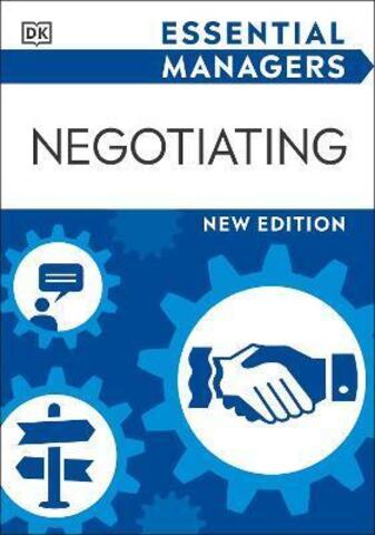 Negotiating (Essential Managers)