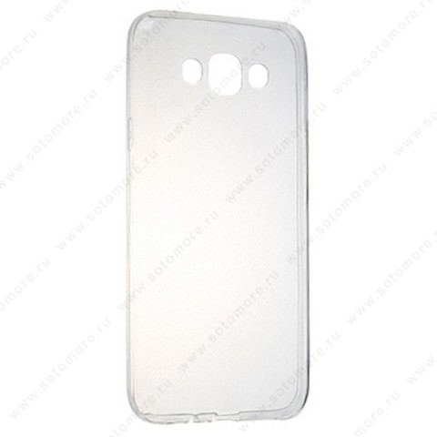 Накладка силиконовая ультра-тонкая для Samsung Galaxy E7 прозрачная