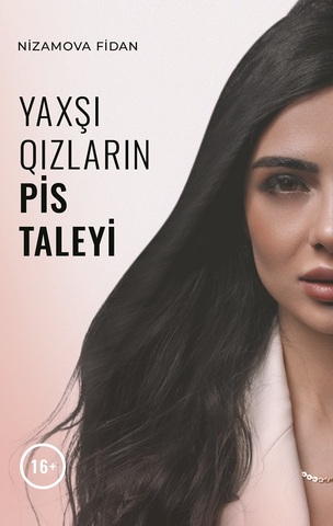 Yaxşı qızların pis taleyi