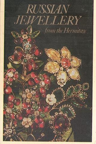 Russian Jewellery from the Hermitage. Русское ювелирное искусство в Эрмитаже