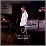CHRISTIE, TONY: Tony Christie - Made In Sheffield (Компакт-диск)