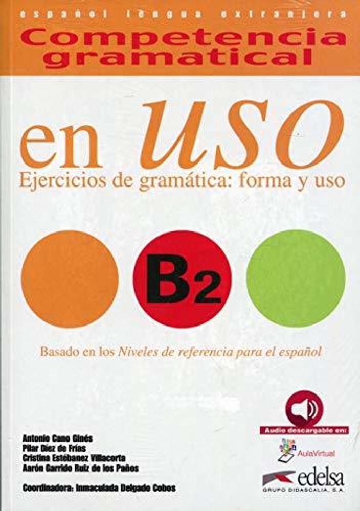Competencia Gramatical en USO B2 Ed 2016