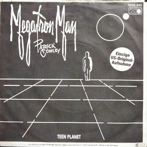 Patrick Cowley / Megatron Man (7" Vinyl Single)