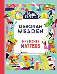 Why Money Matters - Little Experts