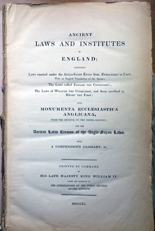"Ancient laws and institutes of England  (Древние законы и институты Англии)"  1840 г.