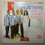 The Platters - Have The Magic Touch (США)