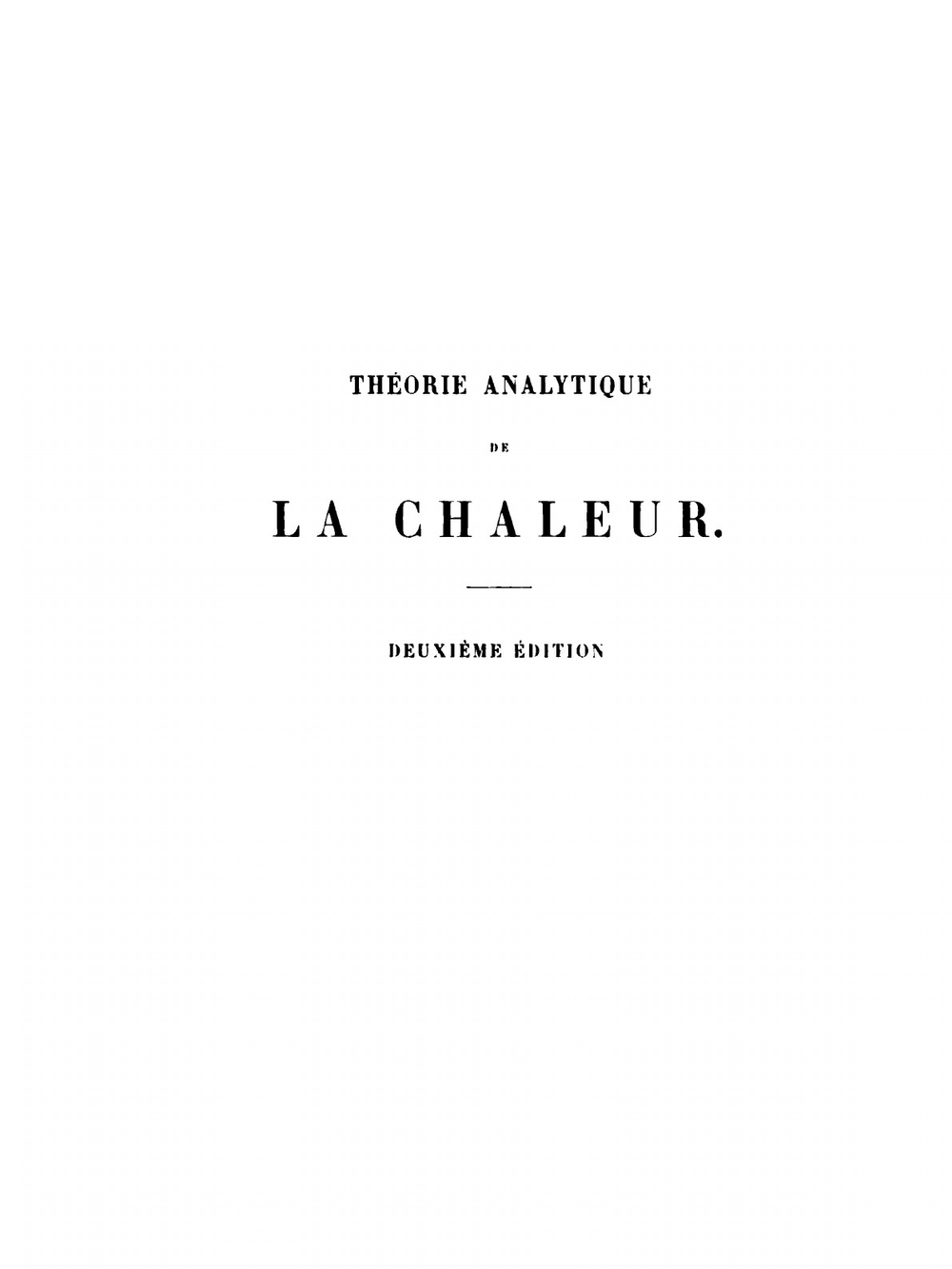 OEuvres De Fourier. Théorie Analytique De La Chaleur. Tome 1 | Gaston Darboux