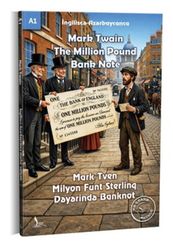 The Million Pound Bank Note Level-1 Beginner (300 words) (İngiliscə - Azərbaycanca)