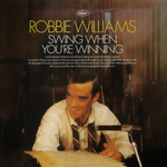 Robbie Williams / Swing When You're Winning (LP)