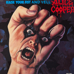 Alice Cooper ‎– Raise Your Fist And Yell (Канада 1987г.)Т