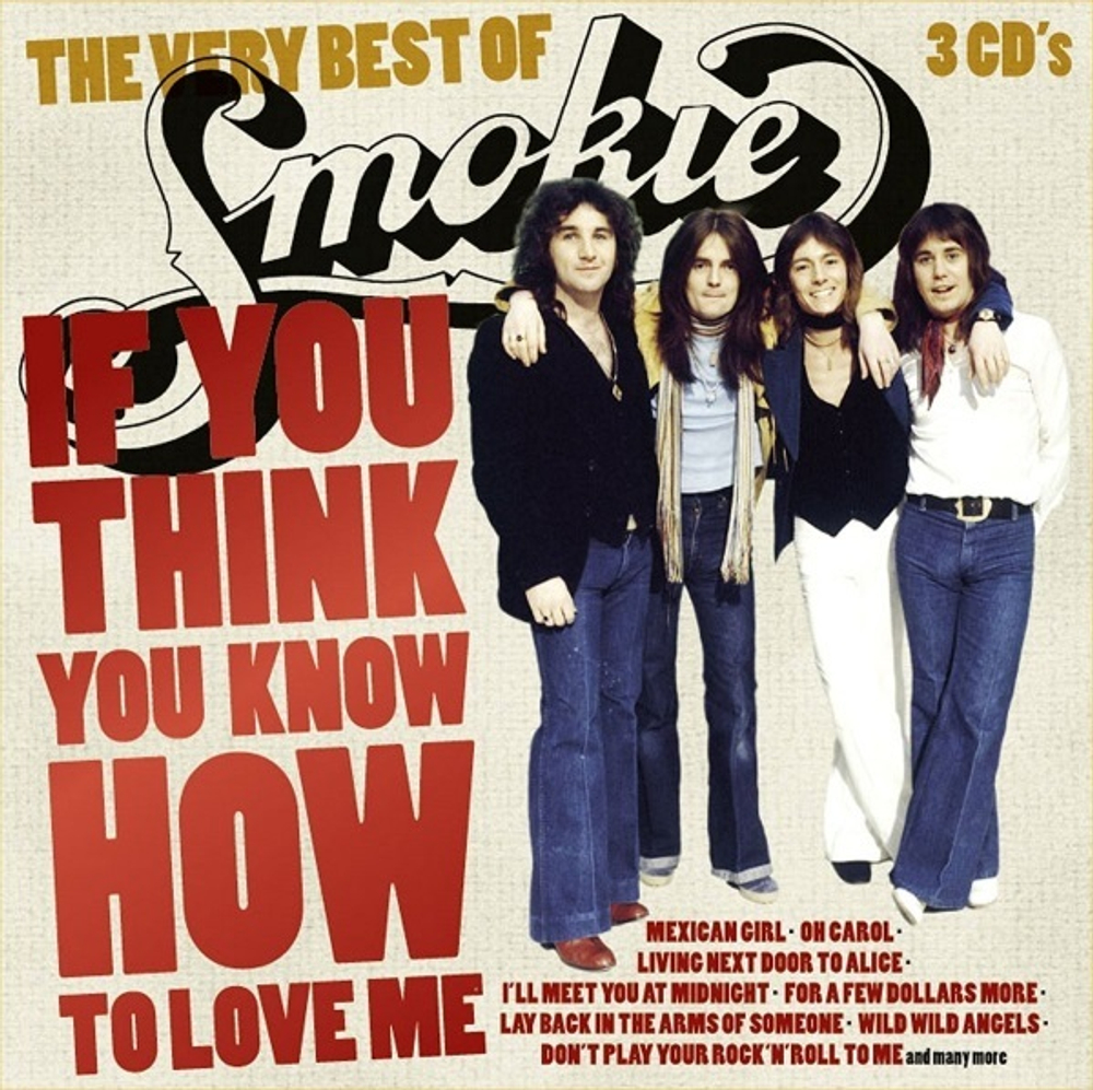 Smokie / If You Think You Know How to Love Me - The Very Best Of (3CD)