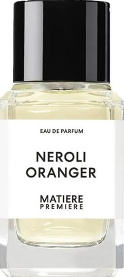 Matiere Premiere Neroli Oranger Eau de Parfum 100 ml