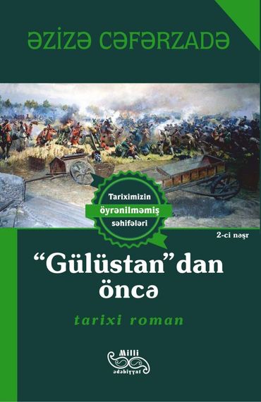&quot;Gülüstan&quot;dan öncə