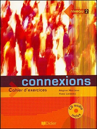 Connexions 2 Cahier + CD