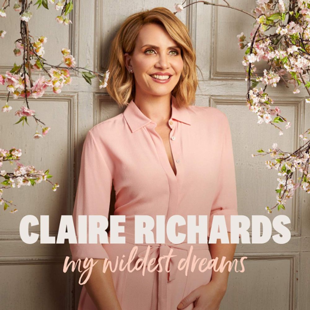 Claire Richards / My Wildest Dreams (Deluxe Edition)(CD)