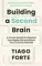 Building a Second Brain