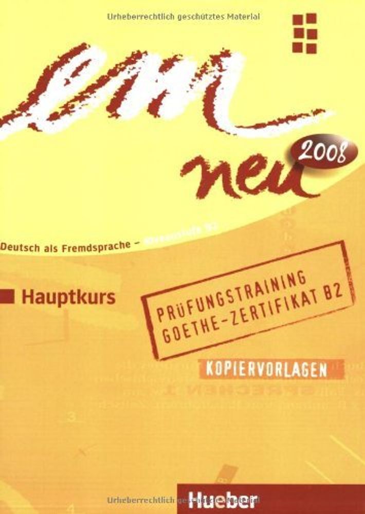 em neu 2008 Hauptkurs, Tr.Goethe B2, B.+D