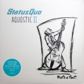 Status Quo / Aquostic II - That's A Fact! (2LP)