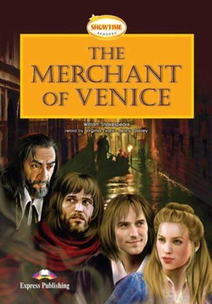 The Merchant of Venice. Венецианский купец. Уильям Шекспир. Уровень B1/B2 (9-10 класс) Книга для чтения