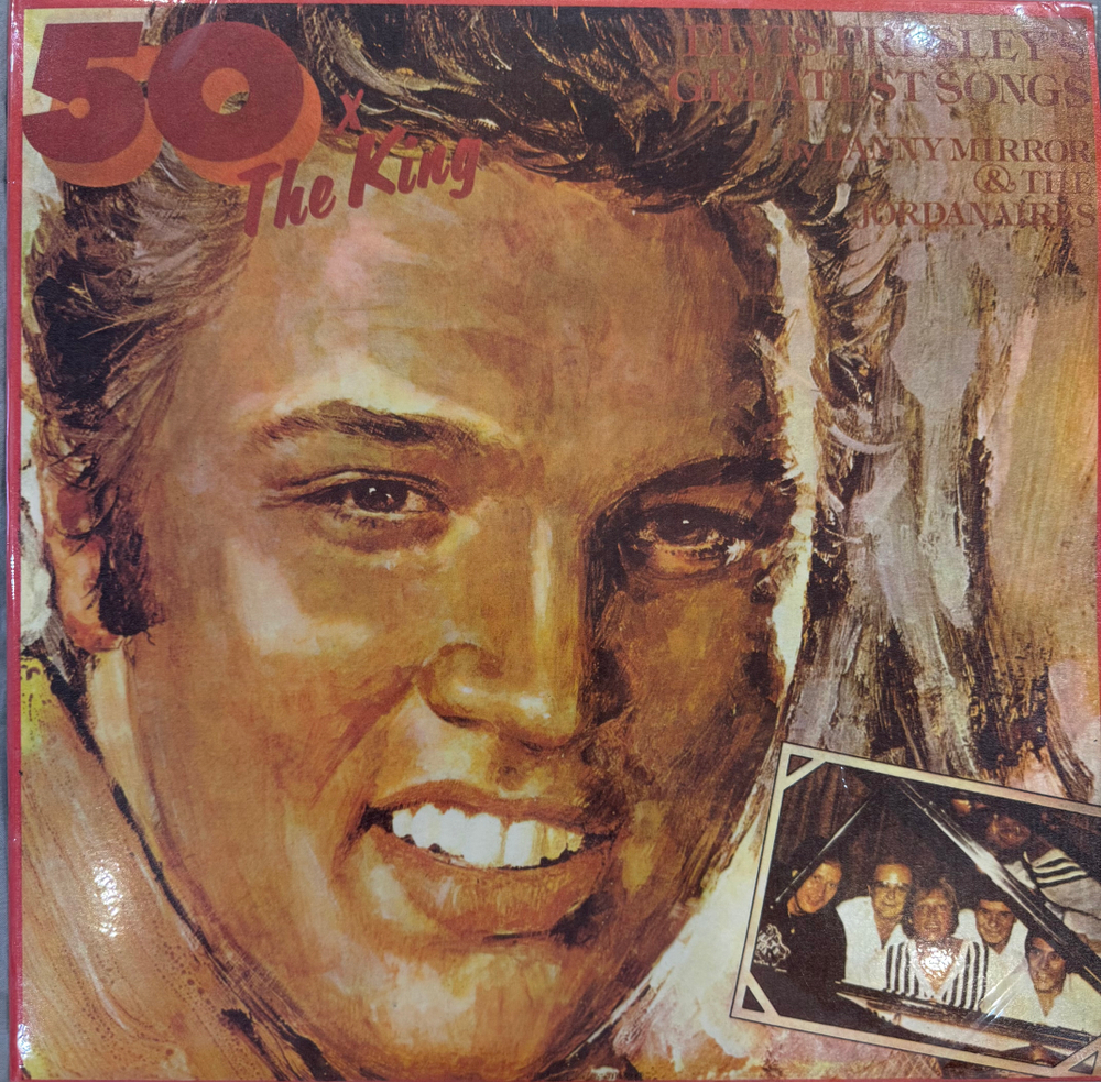 Виниловая пластинка Danny Mirror & The Jordanaires – 50 X The King - Elvis Presley's Greatest SongsLP