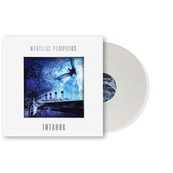 НАУТИЛУС ПОМПИЛИУС. Титаник (White Vinyl) (LP)