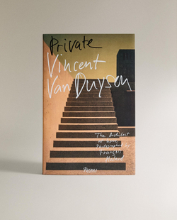 Vincent Van Duysen: Private. Альбом об интерьерах архитектора (на английском языке)