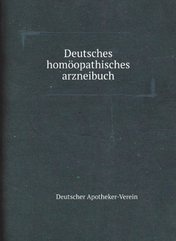 Deutsches homöopathisches arzneibuch | Deutscher Apotheker-Verein