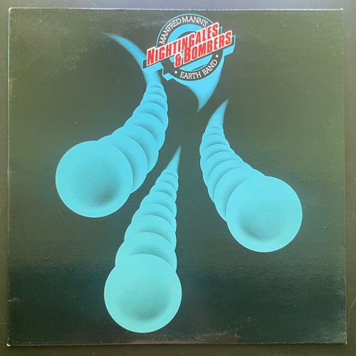 Manfred Mann's Earth Band - Nightingales & Bombers (Канада 1975г.)