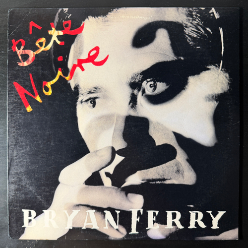 Bryan Ferry ‎– Bête Noire (США 1987г.)