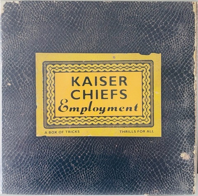 Kaiser Chiefs - Employment