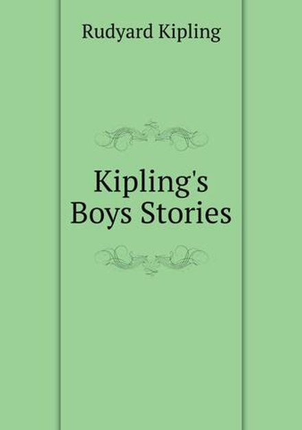 Kipling's Boys Stories | Джозеф Редьярд Киплинг
